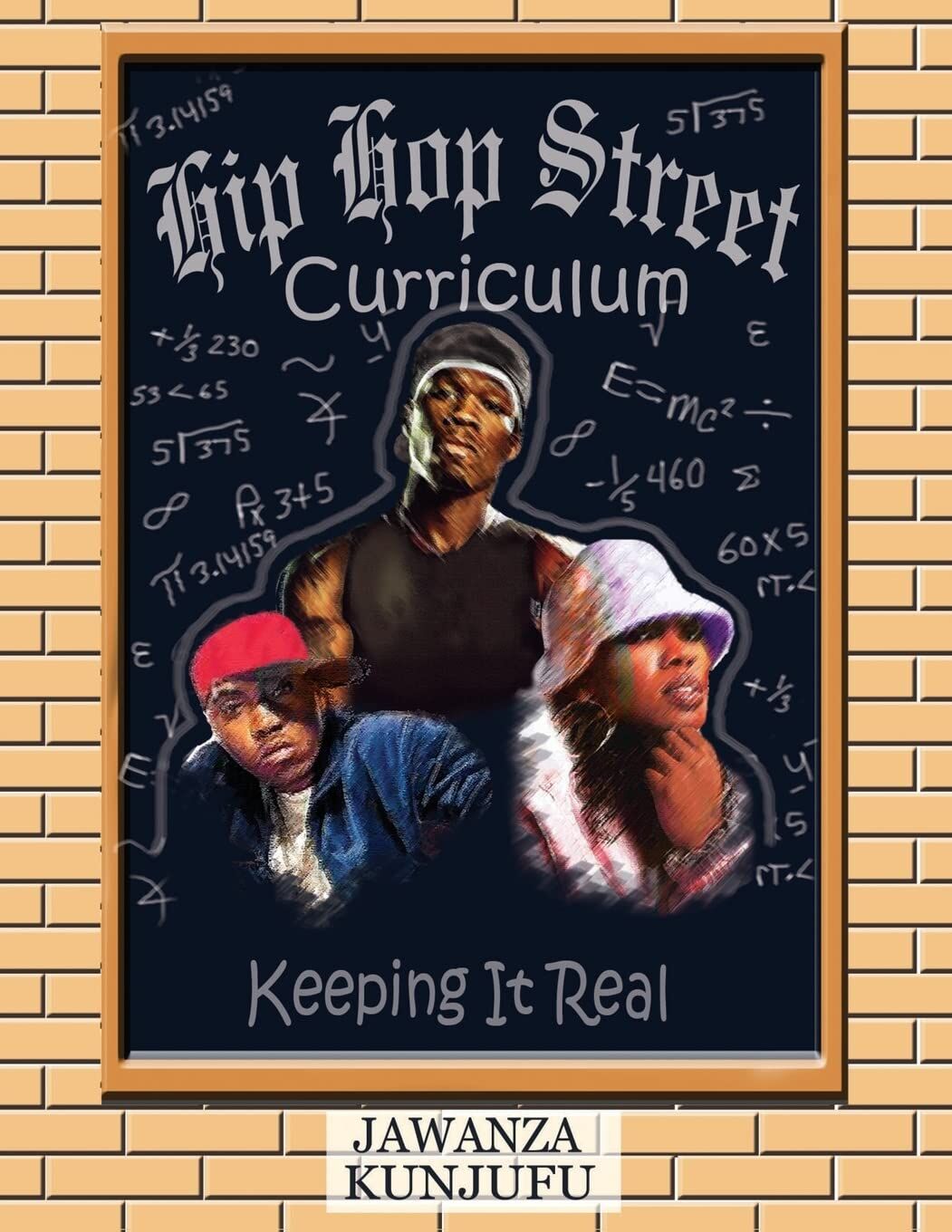 Jawanza Kunjufu Hip Hop Street Curriculum, Keeping It Real