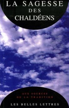 La Sagesse des Chaldéens : les oracles chaldaïques