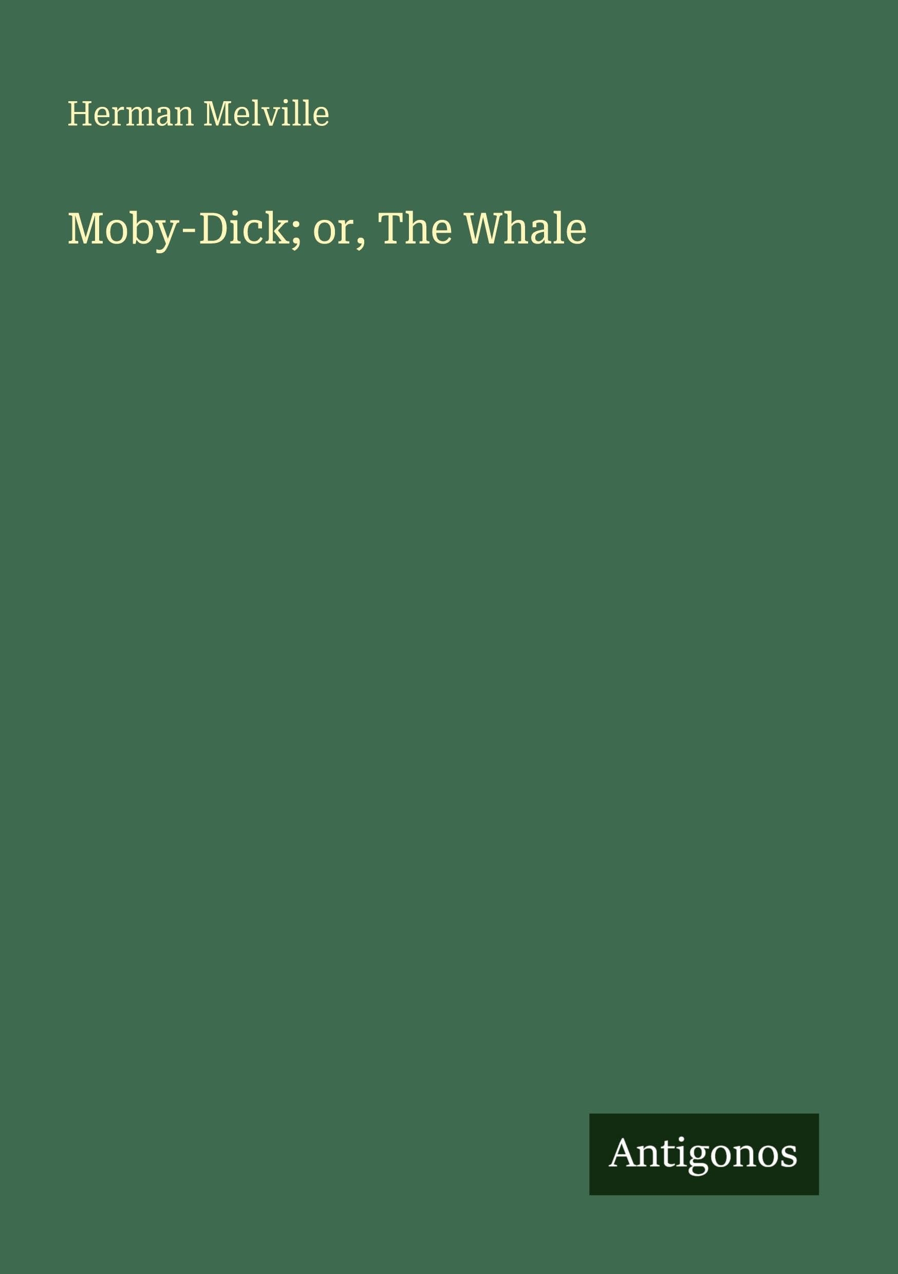 Moby-Dick; or, The Whale