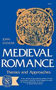 Medieval Romance: Themes and Approaches (Norton Library, N703)