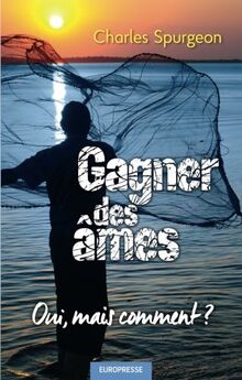 Gagner des âmes (The Soul-Winner): Oui, mais comment ?