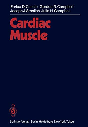 Cardiac Muscle (Handbuch der Mikroskopischen Anatomie des Menschen Handbook of Mikroscopic Anatomy / Die Gewebe) (Handbuch der mikroskopischen ... Handbook of Mikroscopic Anatomy, 2 / 7)