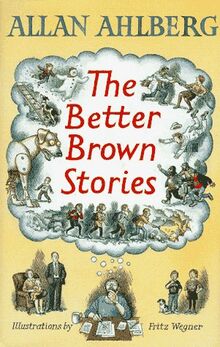 The Better Brown Stories