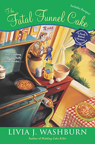 The Fatal Funnel Cake (Fresh-Baked Mystery, Band 8)
