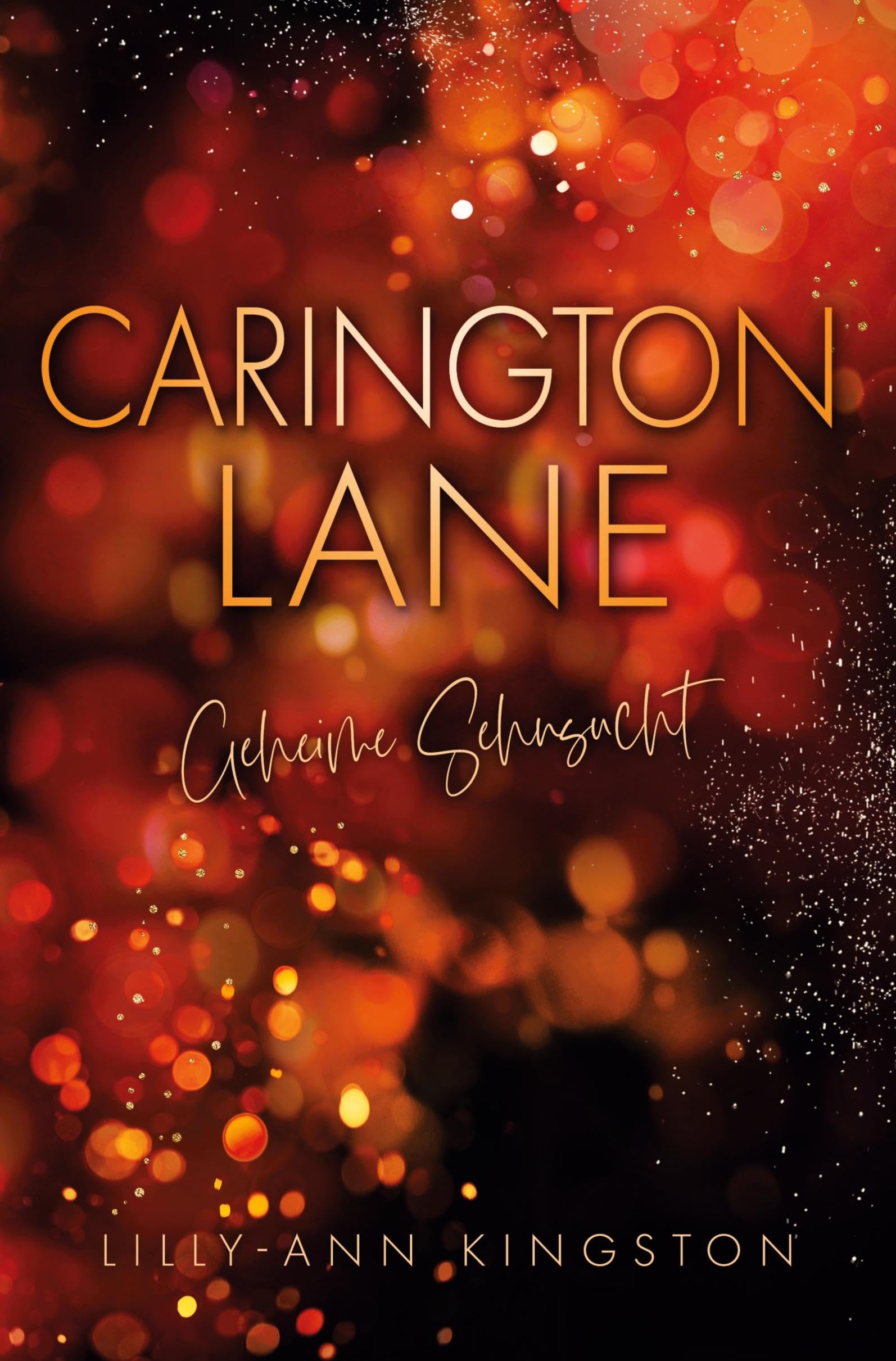 Carington Lane: Geheime Sehnsucht (London Hearts Reihe)