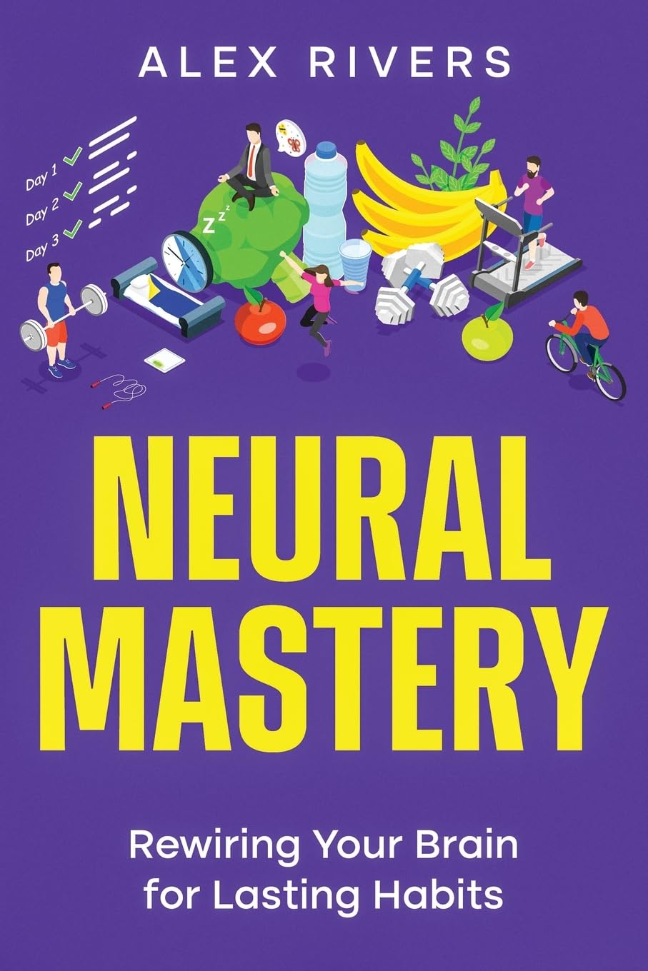Neural Mastery: Rewiring Your Brain for Lasting Habits