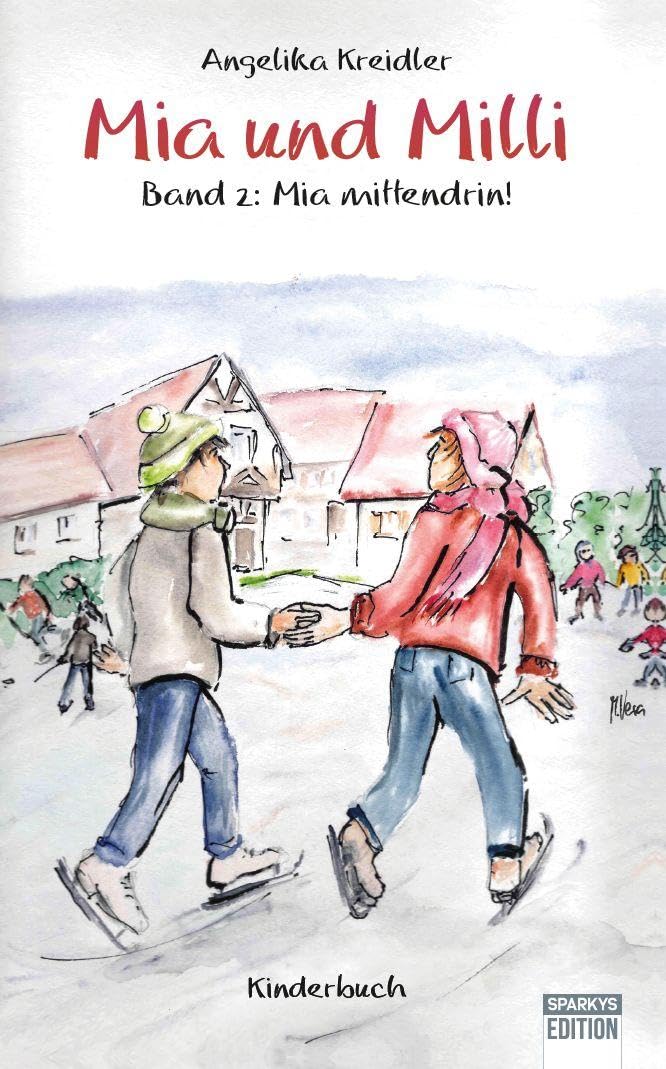 Kreidler, Angelika: Mia und Milli - Band 2