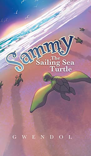 Sammy The Sailing Sea Turtle