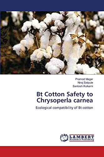 Bt Cotton Safety to Chrysoperla carnea: Ecological compatibility of Bt cotton