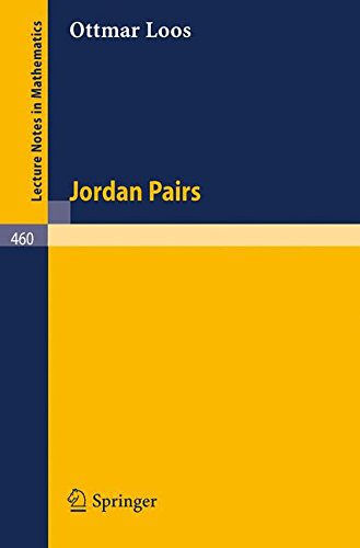 Jordan Pairs (Lecture notes in mathematics, vol.460)