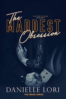 The Maddest Obsession (Made, Band 2)