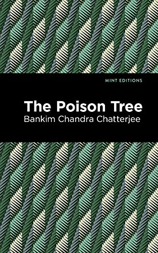 The Poison Tree (Mint Editions―Voices From API)