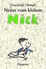 Neues vom kleinen Nick: Achtzig prima Geschichten vom kleinen Nick und seinen Freunden