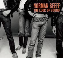 Norman Seeff: The Look of Sound
