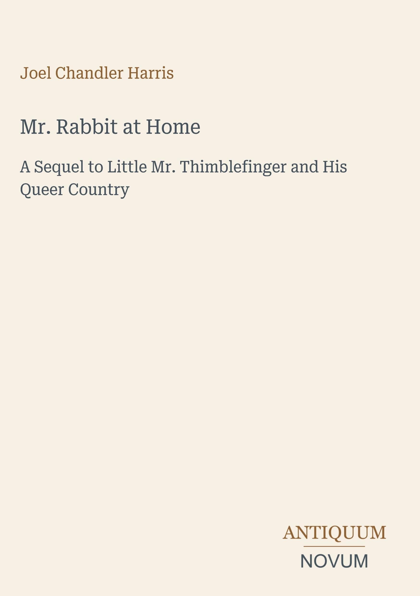 Mr. Rabbit at Home