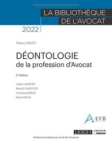 Déontologie de la profession d'avocat : 2022