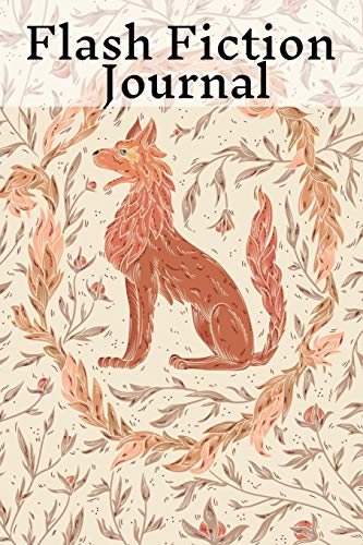 Flash Fiction Journal: Holiday Romantic New Adult, College Fantasy, Horror, Dark Urban, Epic Coming Of Age Thrillers, Memoires Notebook To Write In ... Goals, Obstacles, Conflicts, Notes - Freestyl
