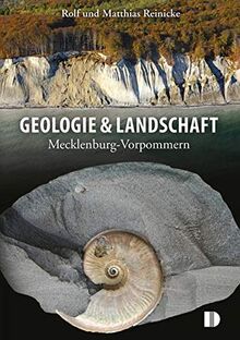 Bildband Geologie & Landschaft: Mecklenburg-Vorpommern