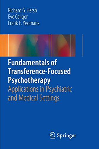 Hersh, Richard G. Fundamentals Of Transference-Focused Psychotherapy, Applications In Psychiatric And Medical Settings