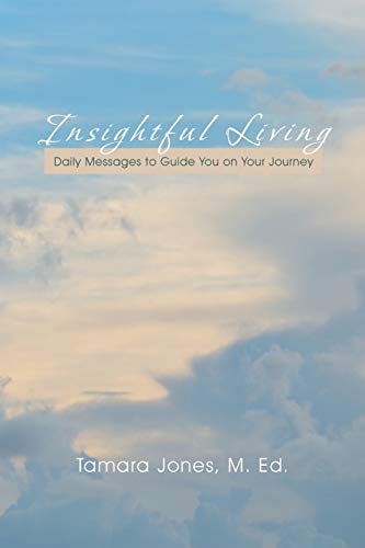 Insightful Living: Daily Messages to Guide You on Your Journey