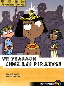 Les enfants du Nil. Vol. 9. Un pharaon chez les pirates !