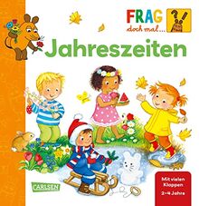 Frag doch mal ... die Maus: Jahreszeiten: Erstes Sachwissen | Frühling, Sommer, Herbst und Winter - Pappbilderbuch mit Klappen ab 2 Jahren