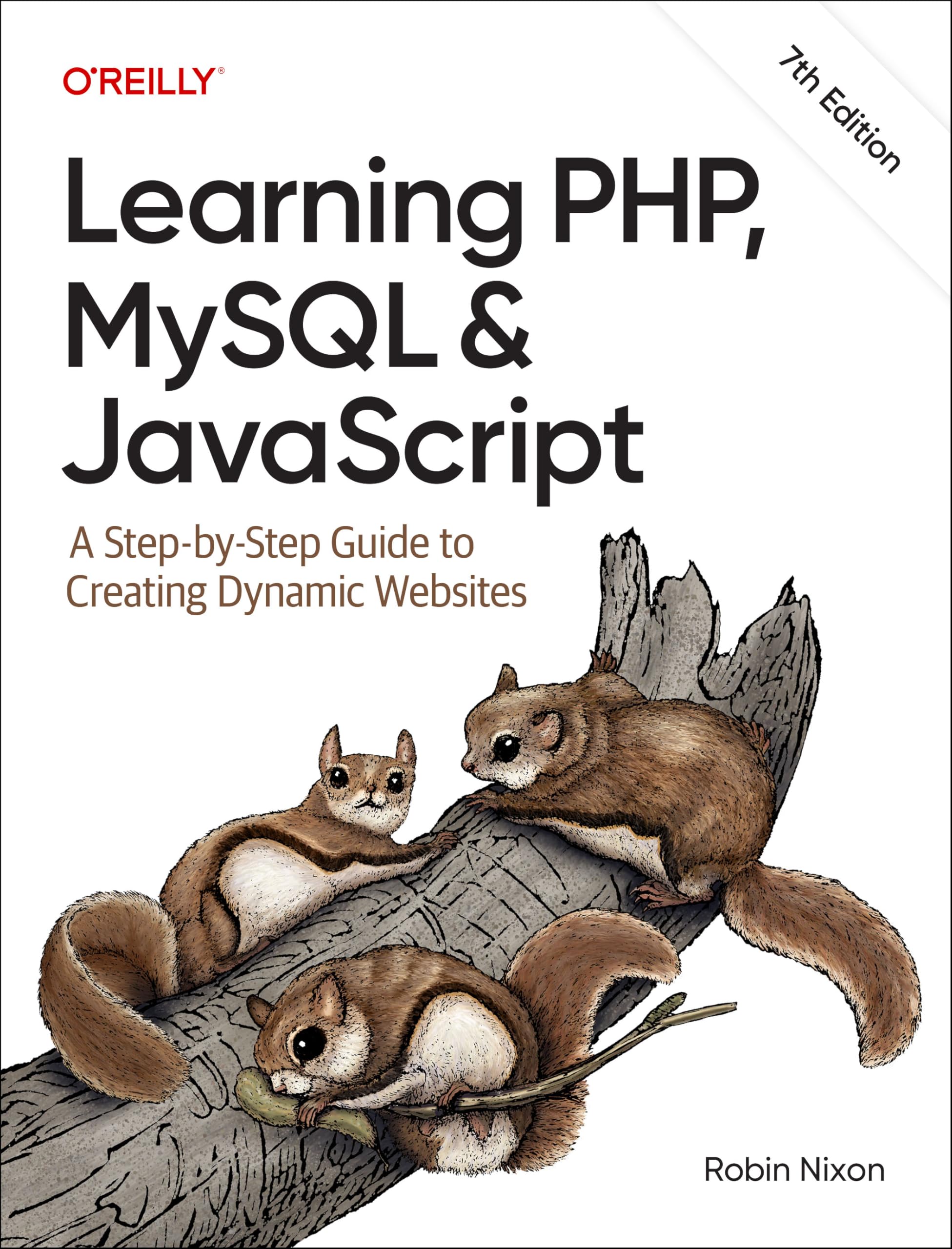 Robin Nixon Learning Php, MySQL & JavaScript, A Step-By-Step Guide To Creating Dynamic Websites