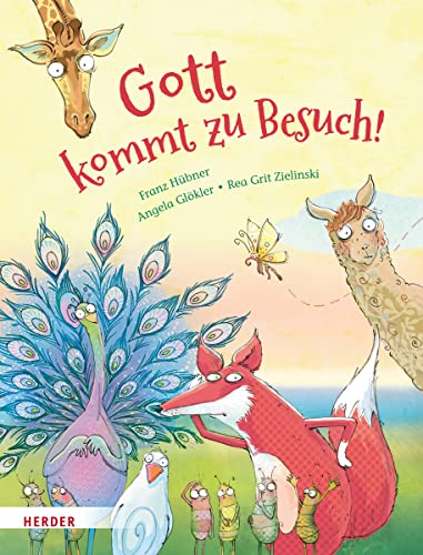 Hübner, Franz: Gott kommt zu Besuch!