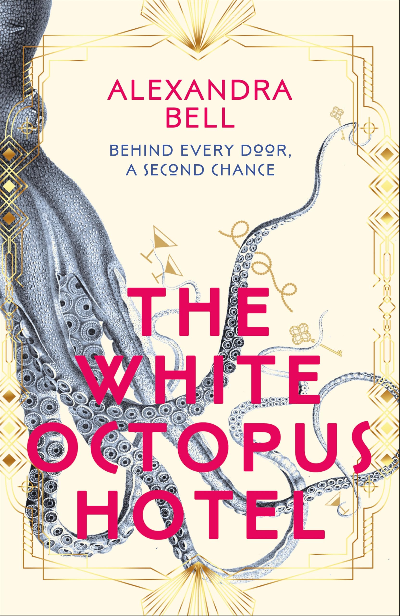 The White Octopus Hotel: The magical new historical fantasy, a sweeping story of second-chances, romance, mystery and adventure.