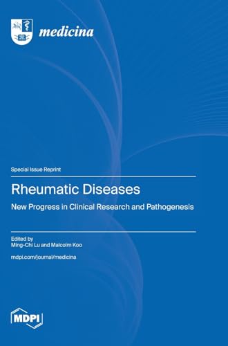 Rheumatic Diseases: New Progress in Clinical Research and Pathogenesis