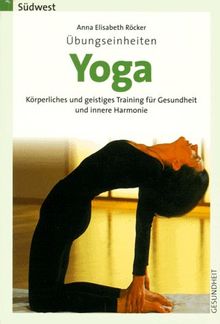 Yoga. Übungseinheiten