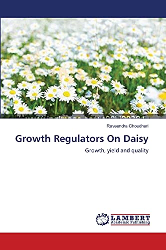 Growth Regulators On Daisy: Growth, yield and quality