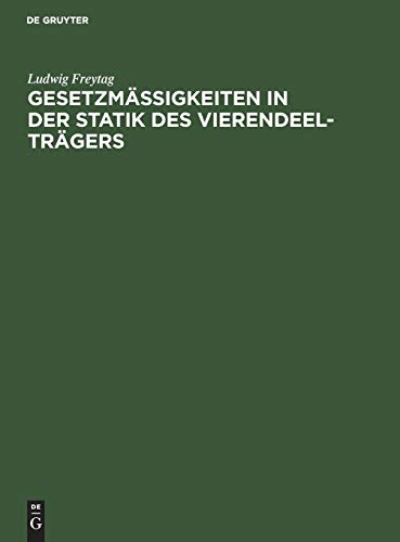 Gesetzmäßigkeiten in der Statik des Vierendeel-Trägers: Nebst Verfahren zur unmittelbaren Gewinnung der Einflußlinien durch Reihenbildung