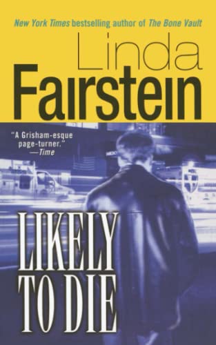 Likely to Die