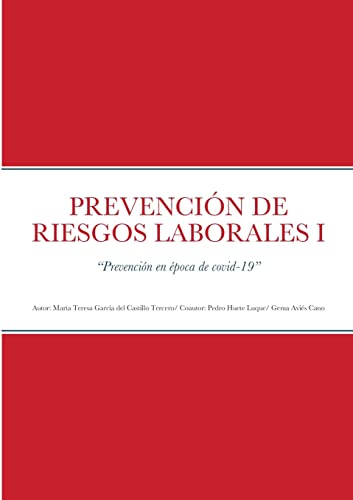 PREVENCIÓN DE RIESGOS LABORALES I: “Prevención en época de covid-19”