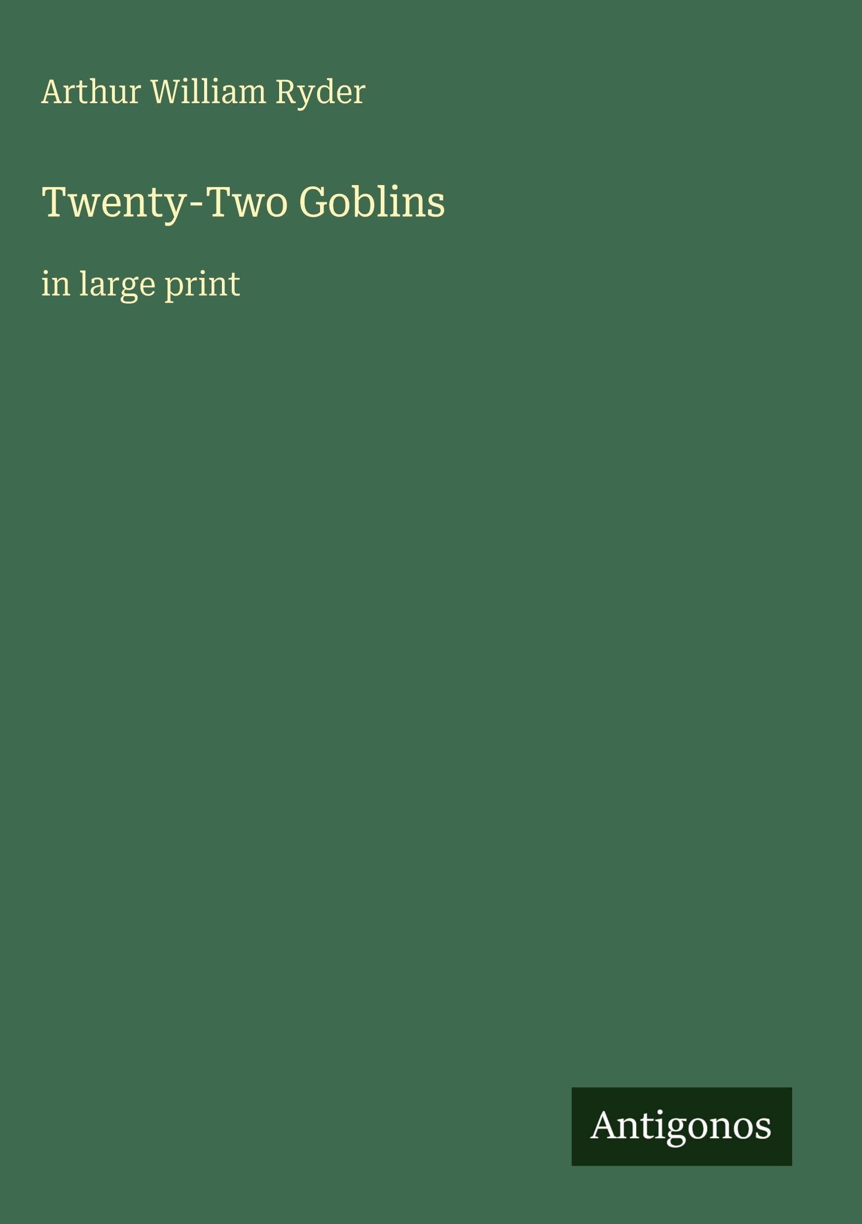 Twenty-Two Goblins: in large print