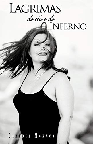 Lagrimas Do Céu E Do Inferno