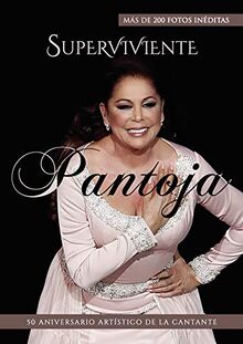 Superviviente Pantoja: 50 Aniversario Artístico de la Cantante