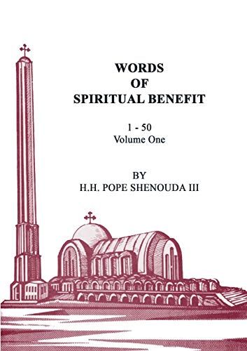 Shenouda Iii, H. H Pope Words Of Spiritual Benefit Volume 1