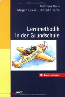 Lernmethodik in der Grundschule (Beltz Praxis)