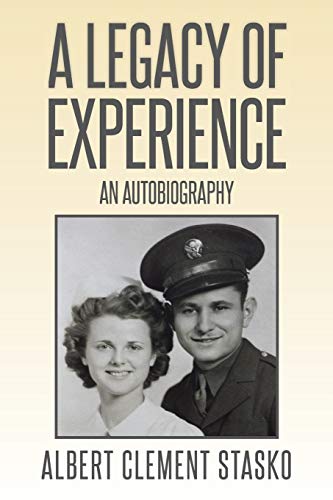 A Legacy of Experience: An Autobiography