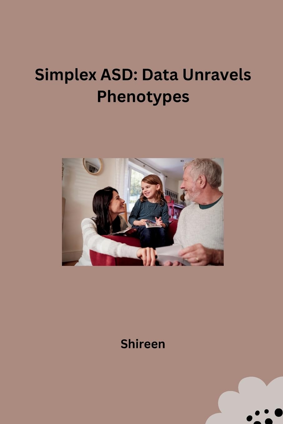 Simplex ASD: Data Unravels Phenotypes: DE