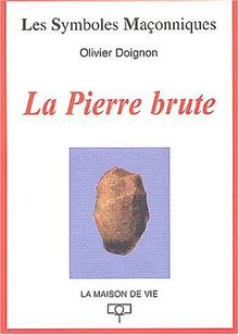 La pierre brute