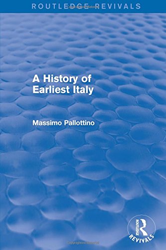 Missimo Pallottino A History Of Earliest Italy (Routledge Revivals)