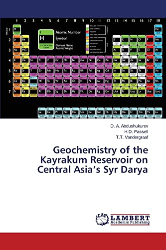 Geochemistry of the Kayrakum Reservoir on Central Asia’s Syr Darya