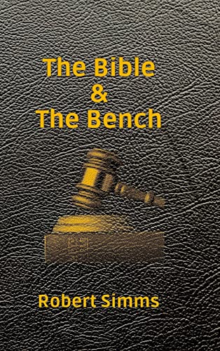 The Bible & The Bench