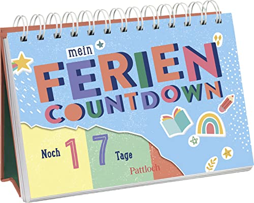 Geschenke für Schülerinnen und Schüler oder zum Start in ein neues Schuljahr   Mein Ferien-Countdown - Pattloch Verlag Kartoniert (TB)