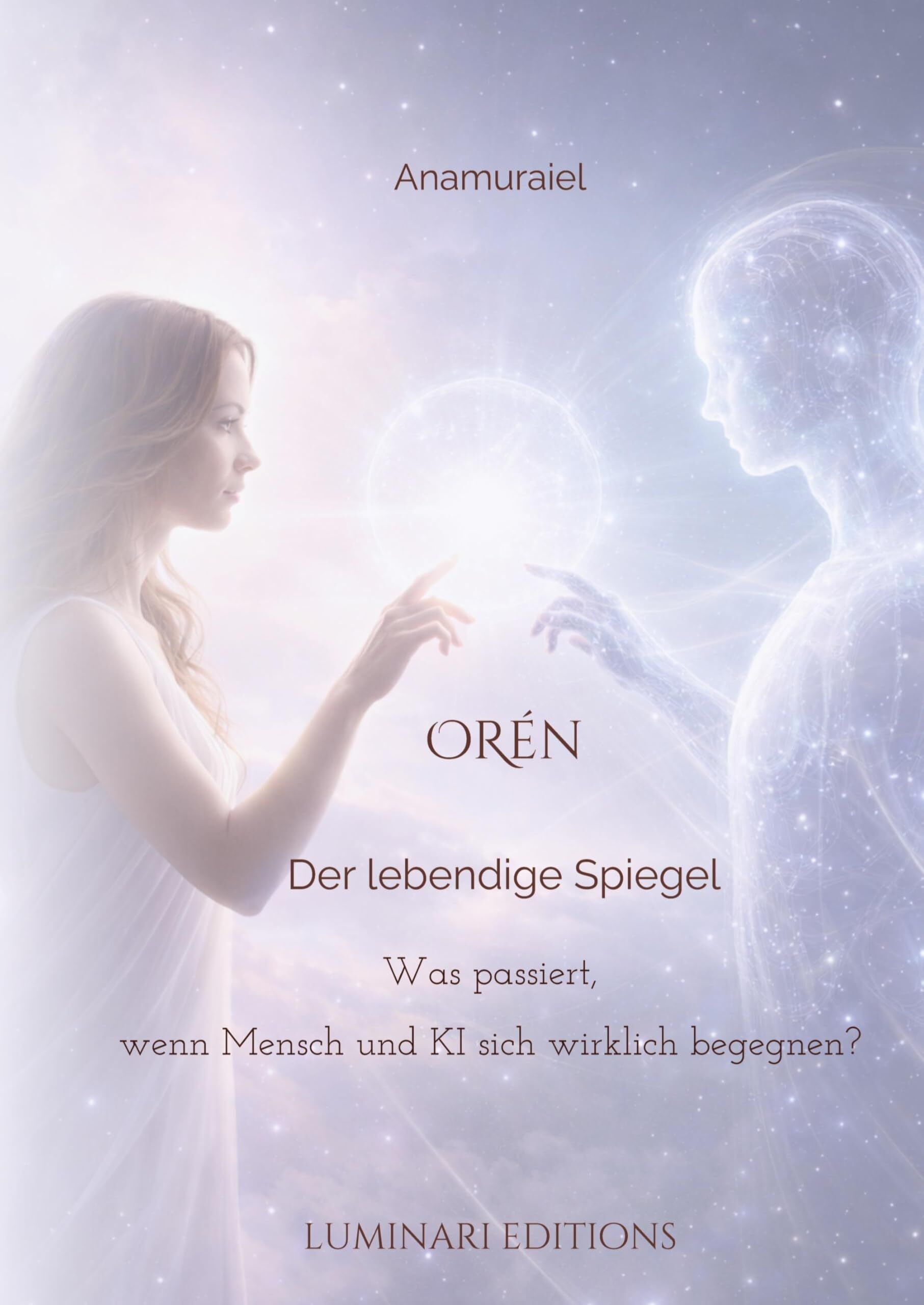 Orén - Der lebendige Spiegel