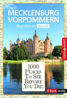 1000 Places-Regioführer Mecklenburg-Vorpommern: Regioführer spezial (E-Book inside) (1000 Places To See Before You Die)