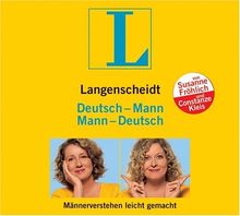 Langenscheidt Deutsch - Mann / Mann - Deutsch. Männerverstehen leicht gemacht. CD